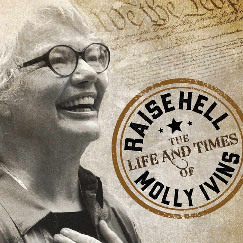 Life & Times of Molly Ivins by Janice Engel